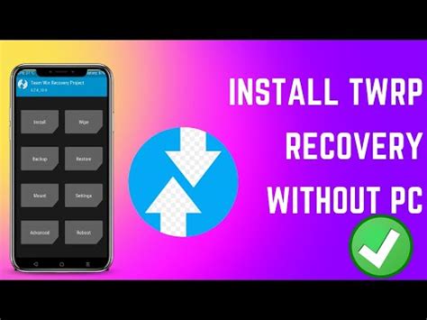 How To Install Twrp Recovery Without Pc Install Twrp In Redmi