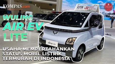 FIRST IMPRESSION WULING AIR EV LITE Usaha Mempertahankan Status