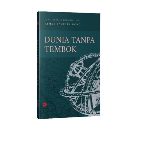 Edisi Terkini Buku Dunia Tanpa Tembok Ayman Rashdan Wong Sejarah