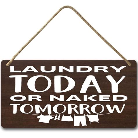 Laundry Today Or Naked Tomorrow Sign Rustic Wooden Plaque Wreaths For Wall Door Laundry Room