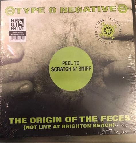 Type O Negative The Origin Of The Feces Not Live