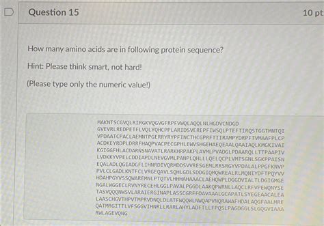 Solved Question 15How many amino acids are in following | Chegg.com 