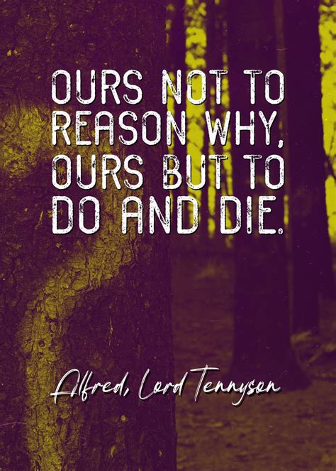 Alfred Tennyson Quote 2 Poster By Quoteey Displate