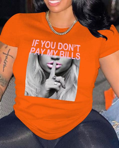 Plus Size If You Don T Pay My Bills Slogan Print Casual T Shirt