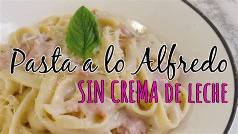 Cómo Preparar Salsa Alfredo Casera sin Crema de Leche Alternativas