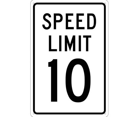 Traffic Sign Speed Limit 10 18 X 12andquo