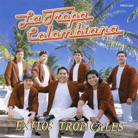 Éxitos Tropicales by La Tropa Colombiana on Apple Music