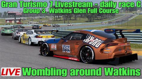 Gran Turismo Livestream Daily Race C Group Watkins Glen Long