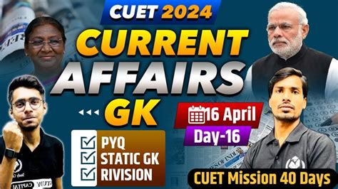 CUET UG 2024 Current Affairs For General Test CUET BHU DU JNU