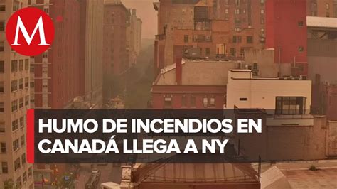 Humo De Incendios En Canadá Llega A Hasta Nueva York Ayer Fue La