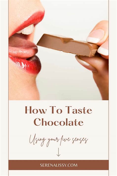 How To Taste Chocolate: Notes From The Test Kitchen - Serena Lissy