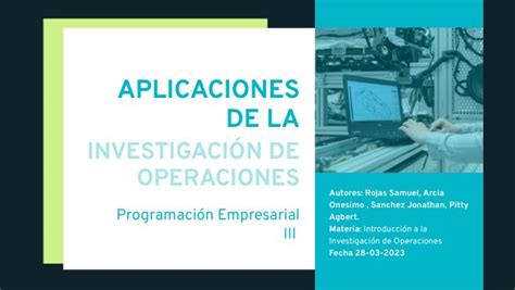 Aplicaciones De La Investigaci N De Operaciones