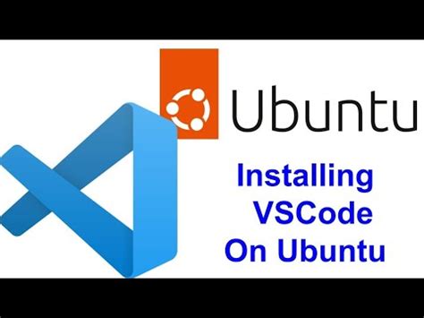 How To Install VSCode On Ubuntu YouTube