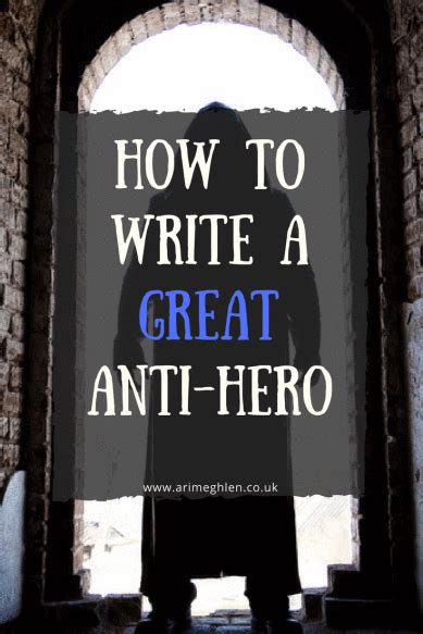 How To Write A Great Anti Hero Character In 2024 Writing Words