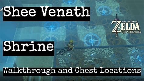 Zelda Breath Of The Wild Shrine Walkthrough Shee Venath Shrine Hot