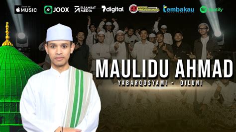 NEWYA BARQOSYAMI MAULIDU AHMAD LIVE MABES AD AUDIO EL SAMBAT