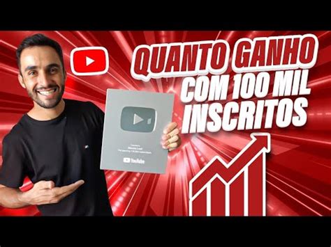 QUANTO GANHA UM YOUTUBER 100 MIL INSCRITOS REVELEI TUDO YouTube