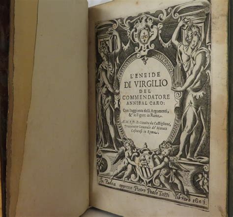 L Eneide Di Virgilio Aeneid Del Commendatore Annibal Caro By Virgil