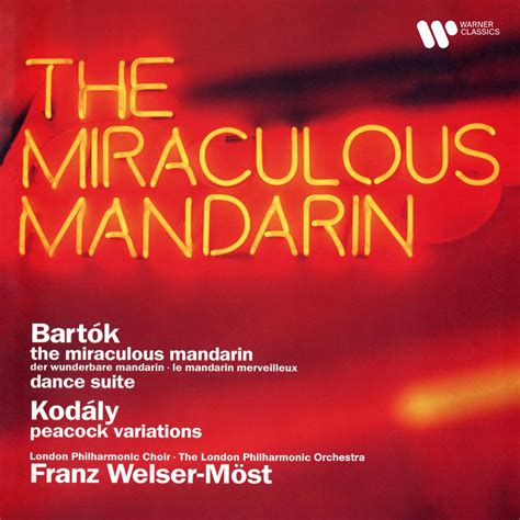 Bartók The Miraculous Mandarin Dance Suite Kodály Peacock