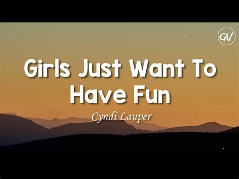 Cyndi Lauper - Girls Just Want To Have Fun [Lyrics] Chords - Chordify