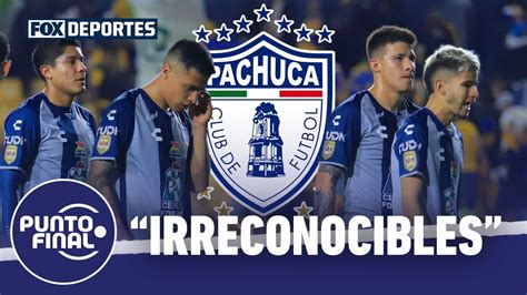 Un Pachuca Irreconocible Jorge Murrieta Punto Final Youtube