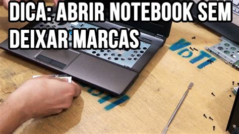 Como Abrir Notebook Manuten O De Laptop Youtube