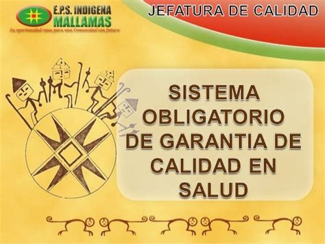 Sistema Obligatorio De Garantia De Calidad En Salud