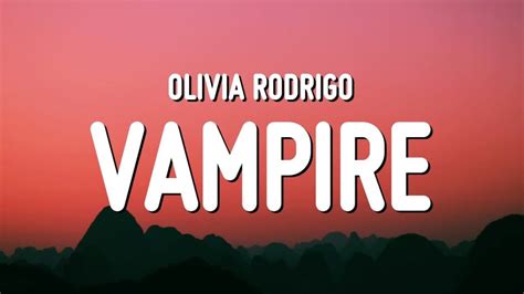 متن و ترجمه آهنگ Vampire از Olivia Rodrigo ماگرتا