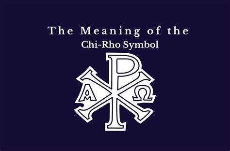 The True Meaning Of The Chi-Rho Symbol - Bradley Kellie