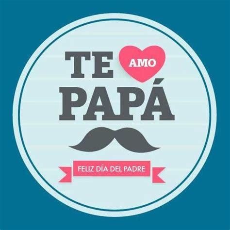 Tarjetas Bonitas Y Masculinas Para El Día Del Padre Ideas Imágenes