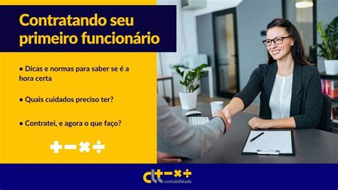 Como Contratar O Primeiro Funcion Rio Dicas E Normas Clt Contabilidade