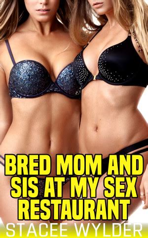 Smashwords Bred Mom And Sis At My Sex Restaurant