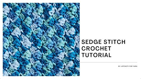 Sedge Stitch Crochet Tutorial Youtube