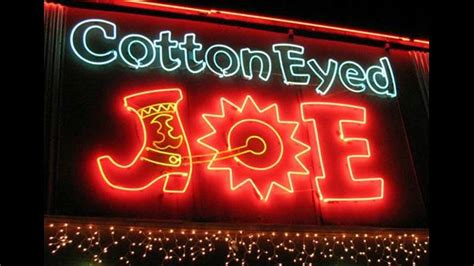 Cotton Eye Joe Youtube