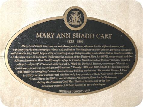 Read the Plaque - Mary Ann Shadd Cary 1823-1893