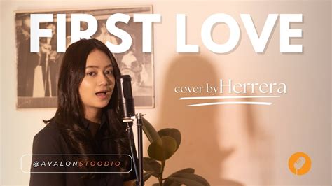 First Love Nikka Costa Cover Herrera YouTube Music