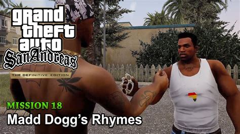 Gta San Andreas Definitive Edition Mission 18 Madd Doggs Rhymes