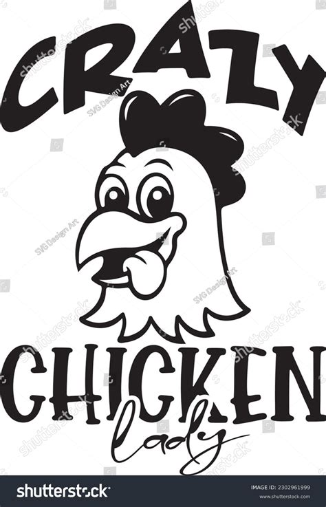 Crazy Chicken Lady Chicken Sign Svg Royalty Free Stock Vector