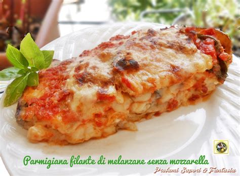 Parmigiana Filante Di Melanzane Senza Mozzarella