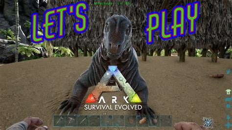 First Tame Let S Play Ark Survival Evolved Single Player S Ep