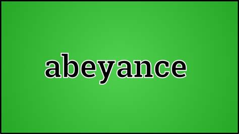 What Abeyance Means - YouTube