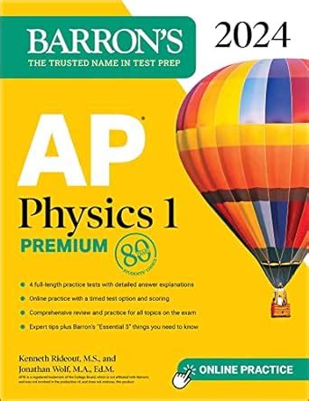 AP Physics 1 Premium 2024 4 Practice Tests Comprehensive Review