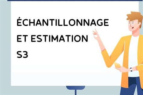 Echantillonnage Et Estimation S3 Cours PDF Economie Et Gestion