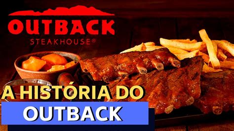 A Hist Ria Do Outback Steakhouse Youtube