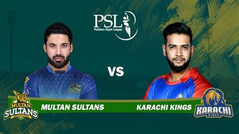 Multan Sultans Vs Karachi Kings Live Score MS Vs KRK Live Pakistan