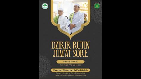 Dzikir Rutinan Setiap Jum At Sore Wadhifah Hailalah Dan Manaqib