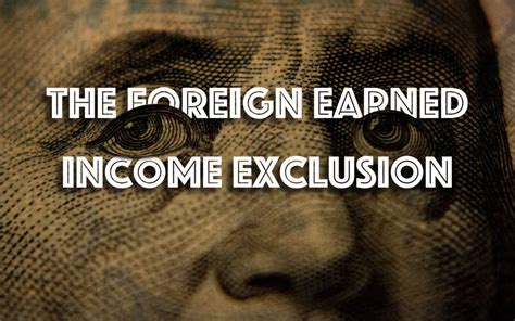 What Is The Foreign Earned Income Exclusion Act Feie