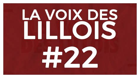 La Voix Des Lillois 22 06 12 2021 YouTube