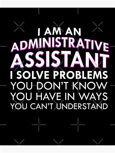 Funny Administrative Professional Assistant Day Poster For Sale By Japaneseinkart Redbubble