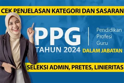 Dari KUOTA 576 961 PPG Daljab 2024 Ada Guru Auto DAPAT PANGGGILAN